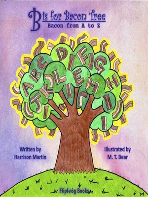 cover image of B is for Bacon Tree